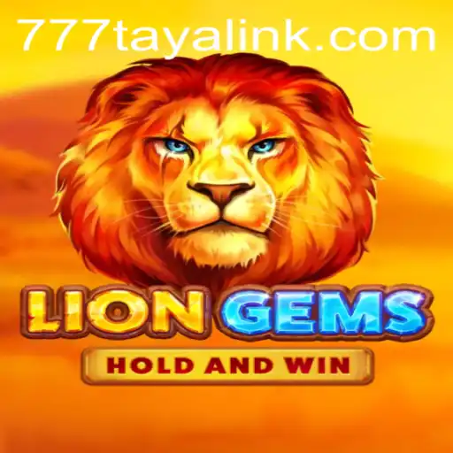 Exploring LionGems through the Lens of 777taya