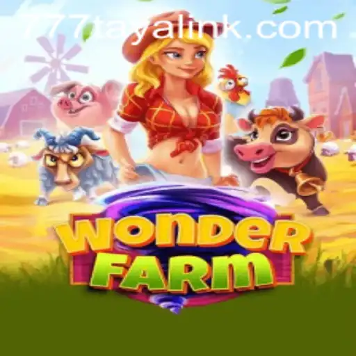 Discover the Enchanting World of WonderFarm and the Mysterious 777taya